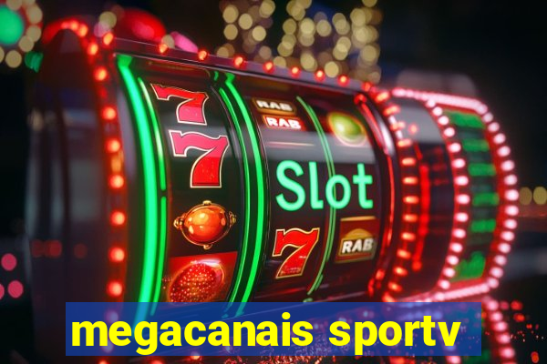 megacanais sportv